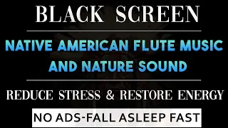 Native American Flute Music with Thunder and Rain for Sleep, Meditation, Insomnia - BLACK SCREEN