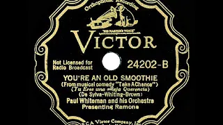 1933 HITS ARCHIVE: You’re An Old Smoothie - Paul Whiteman (Ramona, vocal)
