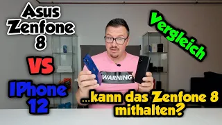 Asus Zenfone 8 vs Apple IPhone 12 - Vergleich - ...kann das Zenfone 8 mithalten? - deutsch