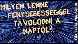 Ilyen lenne fénysebességgel elhagyni a Naprendszert!