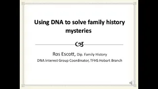 Using DNA to solve family history mysteries