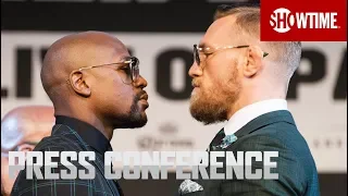 Floyd Mayweather vs. Conor McGregor: Final Press Conference | SHOWTIME