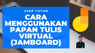 Cara Menggunakan Papan Tulis Virtual (Jamboard)