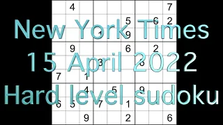 Sudoku solution – New York Times sudoku 15 April 2022 Hard level