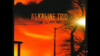 Alkaline Trio - You've Got So Far To Go