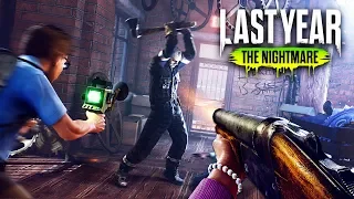 EVERYONE vs THE KILLER!! (Last Year: The Nightmare)