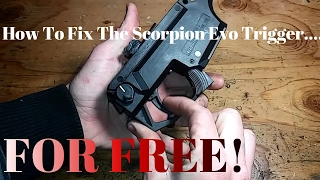 Fix The Scorpion Evo Trigger For FREE! DONT BUY ANYTHING!