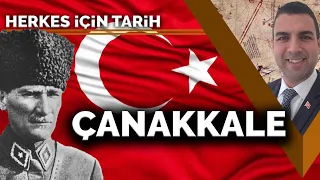 ÇANAKKALE - TÜRKİYE'NİN ÖN SÖZÜ | COŞKUN FAİK KAVALA | HERKES İÇİN TARİH -33