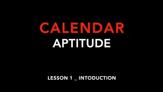 Calendar || Reasoning || Introduction || Lesson 1 || For All Competitive Exams ||