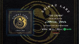 Shiraz Lane - "The Crown" (Official Audio)