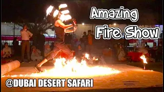 DUBAI DESERT SAFARI | FIRE SHOW 2020 | AMAZING #Fireshow #DubaiTouristAttractions #DubaiDesertSafari