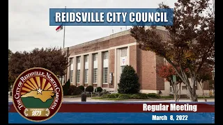 City of Reidsville - Council Meeting - Tuesday, March 8, 2022 at 6:00 P.M.