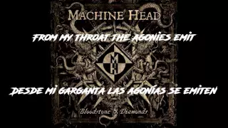 Machine Head - Ghost will haunt my bones - #3 (Lyrics-Sub español)