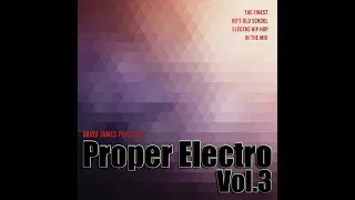 Proper Electro Vol.3 (80s Old School Hip Hop Electro Funk Mix)