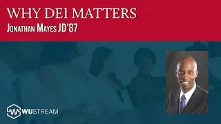 Why DEI Matters with Jonathan Mayes