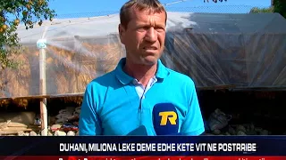 DUHANI, MILIONA LEKE DEME EDHE KETE VIT NE POSTRRIBE