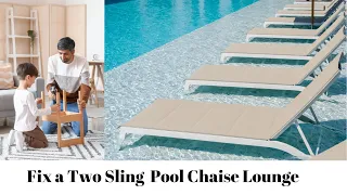 Fix two sling pool chaise lounge | Replace fabric on pool chair