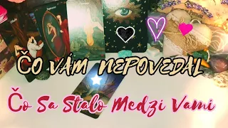 Výklad Tarotu 💯💥ČO SA TO STALO MEDZI VAMI❤️‍🔥ČO TI NEPOVEDAL❣️🎯