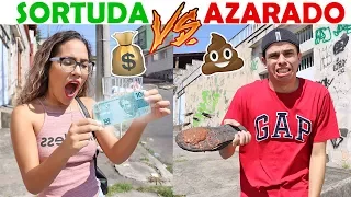 SORTUDA VS AZARADO!