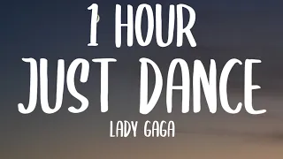 Lady Gaga - Just Dance [1 HOUR] (Sped Up/Lyrics) [TikTok Song]