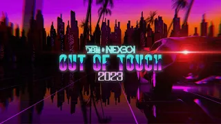 DBL & NEXBOY - Out Of Touch 2023