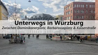 Zwischen Dominikanerplatz und Kaiserstraße | Unterwegs in Würzburg