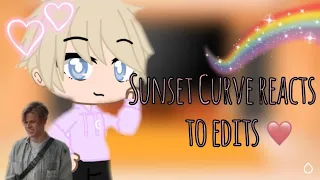 Sunset Curve reacts to edits||JATF||vintagexsaturn