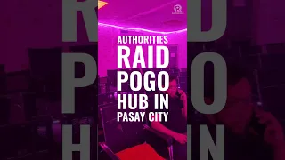 Authorities raid POGO hub in Pasay City