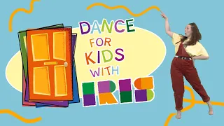 Cherie introduces Dance for Kids with IRIS!