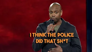 #davechappelle | "THE POLICE DID THAT SH*T"