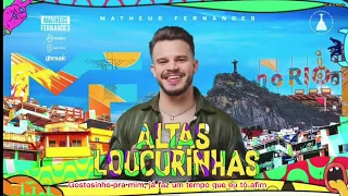 Altas Loucurinhas - Matheus Fernandes (Letra)