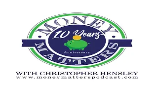 Money Matters Episode 318- Securing Your Legacy: Estate Planning with Adam Zuckerman