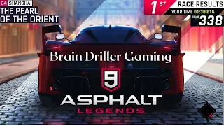 Asphalt 9 | Shanghai | The Pearl of the Orient | Brain Driller Gaming | iamBrainDriller