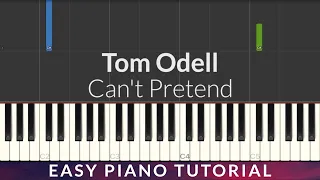 Tom Odell - Can't Pretend EASY Piano Tutorial + Lyrics