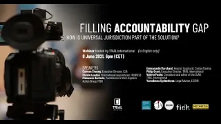 FILLING ACCOUNTABILITY GAP: How is Universal Jurisdiction part of the solution?