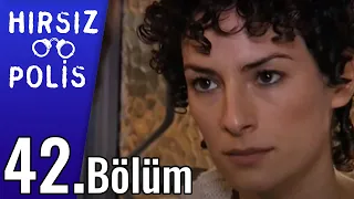 Hırsız Polis 42.Bölüm