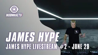 James Hype Livestream #2 (June 29, 2021)