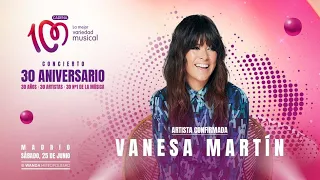 30 Aniversario Cadena  100  - Vanesa Martín, Pablo López, Orozco, Carrasco, Malú, Bublé, (PARTE 1)