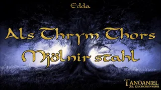 Als Thrym Thors Mjölnir stahl - Die Thrym Saga 🔨 (Edda - Snorri Sturluson - Hörbuch)