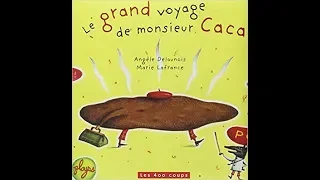 🐞 Lecture Le grand voyage de monsieur caca