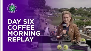 REPLAY: Wimbledon Coffee Morning - Day Six | Lavazza