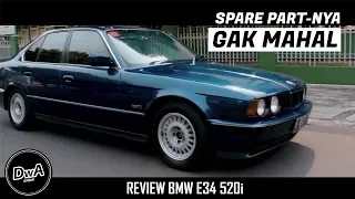 Review BMW E34 520i PART 1, Perawatannya Relatif Murah