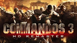 Commandos 3 - HD Remaster | GamePlay PC