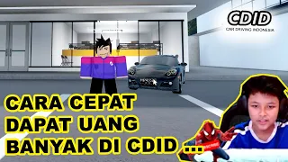 Cara Cepat Kaya di CDID Revamp - Car Driving Indonesia (Roblox)