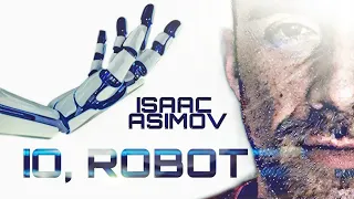 IO, ROBOT tra Asimov e Hollywood