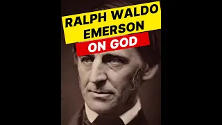 Ralph Waldo Emerson - On God