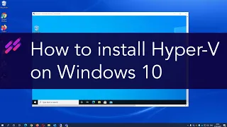 How to install Hyper V on Windows 10 Pro