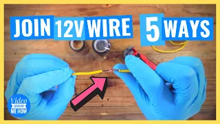 How to Splice Wires - How to Solder, How to Crimp, Wire Connectors - 5 different Ways