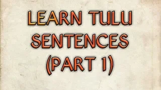 Learn Tulu Sentences (Part 1)