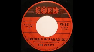 The Crests - Trouble in Paradise 1960 UT